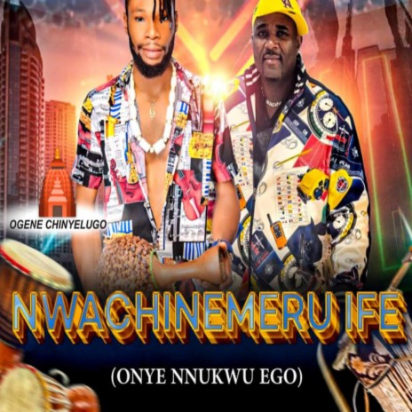 Nwachinemerum ife | Boomplay Music