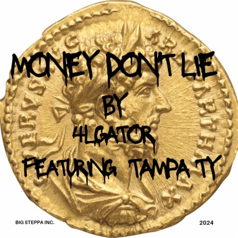 Money Don't Lie ft. TampaTy