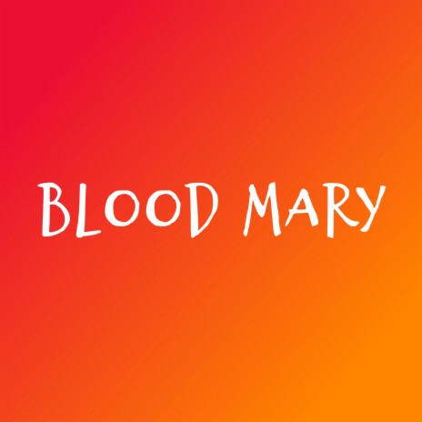 Blood Mary (Melodic Drill Type Beat) | Boomplay Music