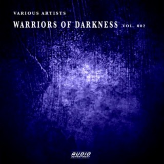 Warriors of Darkness, Vol. 002