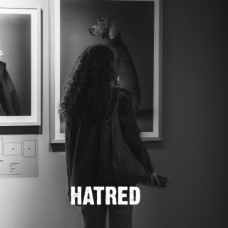 Hatred