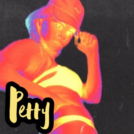 Petty | Boomplay Music