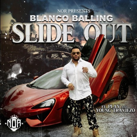 Slide Out (feat. Play & Young Traviezo)