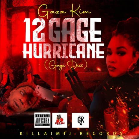12 Gage Hurricane ft. KILLAIMIJ | Boomplay Music