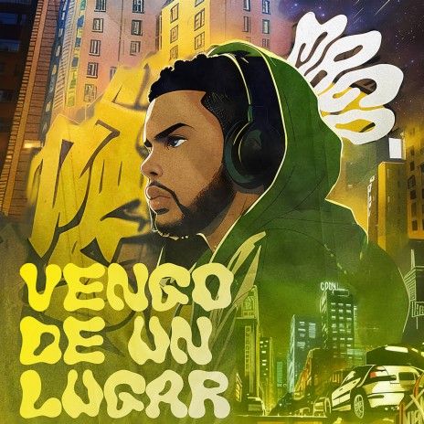 Vengo De Un Lugar | Boomplay Music