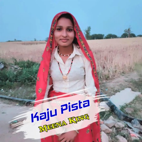 Kaju Pista | Boomplay Music