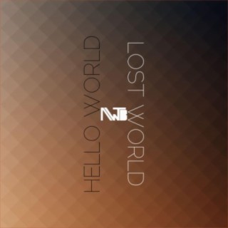 Hello World / Lost World