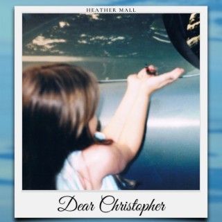 Dear Christopher lyrics | Boomplay Music