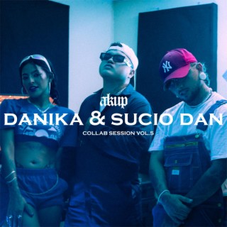 Modesta: Collab Session, Vol. 5 ft. DaniKa & El Sucio Dan lyrics | Boomplay Music