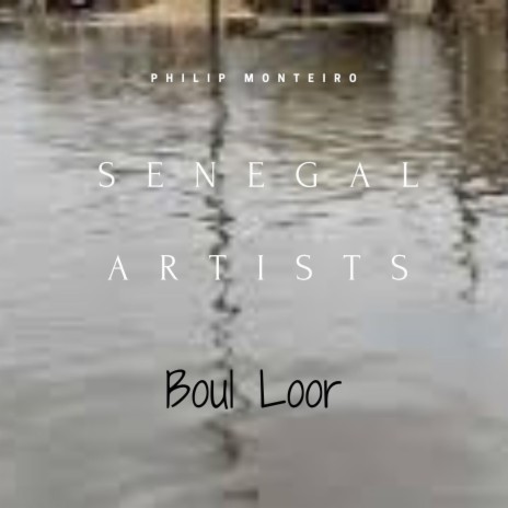 Boul Loor (feat. Senegal Artists) | Boomplay Music