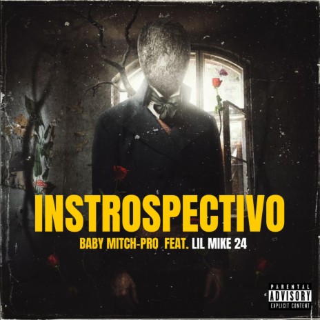 Introspectivo ft. Lil Mike 24 | Boomplay Music