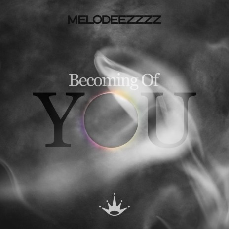 Becoming Of You | Boomplay Music