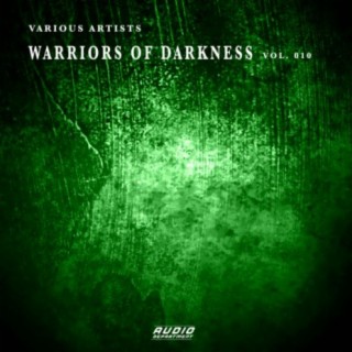 Warriors of Darkness, Vol. 010