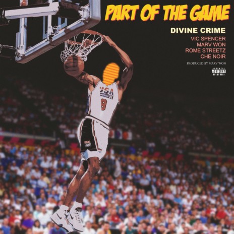 Part of the Game ft. Vic Spencer, Marv Won, Rome Streetz & Che Noir | Boomplay Music