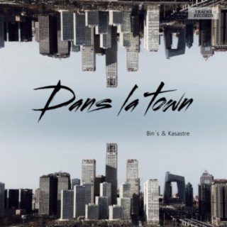 Dans la town