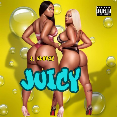 JUICY | Boomplay Music