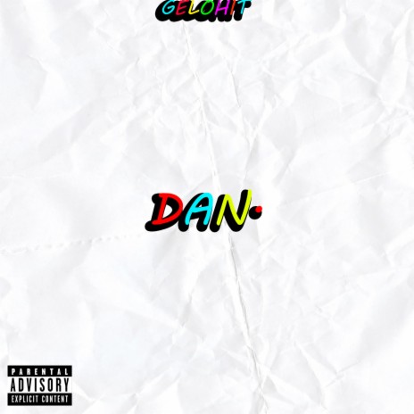 DAN | Boomplay Music