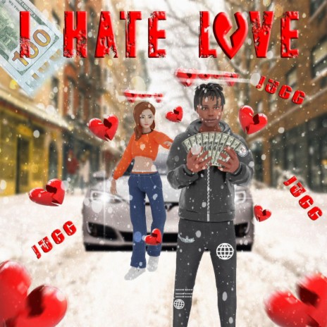 I Hate Love | Boomplay Music