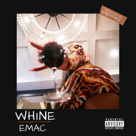 Whine | Boomplay Music