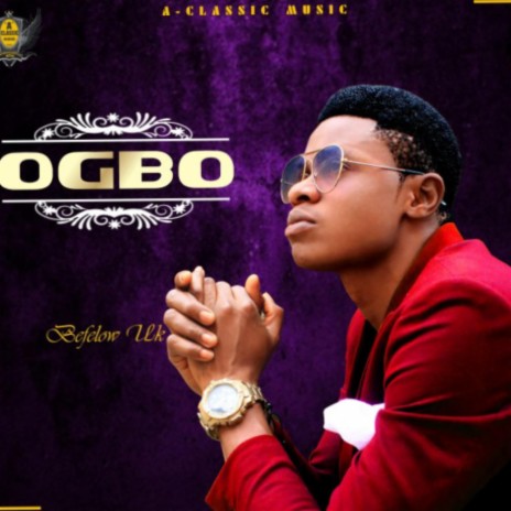 Ogbo (I Worship You)