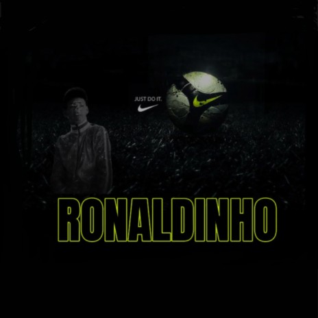 Ronaldinho | Boomplay Music