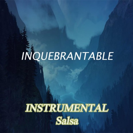 INQUEBRANTABLE (INSTRUMENTA) | Boomplay Music