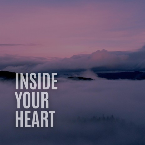 Inside Your Heart