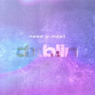 need u most