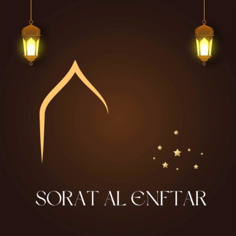 Sorat Al Enftar | Boomplay Music