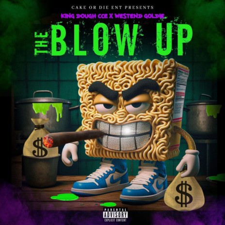 The Blow Up ft. West End Goldie | Boomplay Music