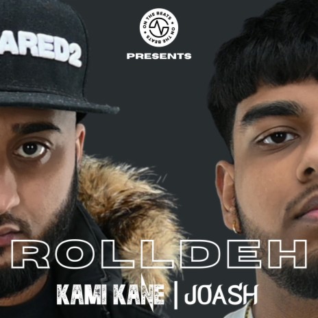 Rolldeh ft. Joash | Boomplay Music
