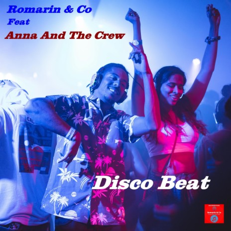 Disco Beat ft. Co & Anna and The Crew | Boomplay Music