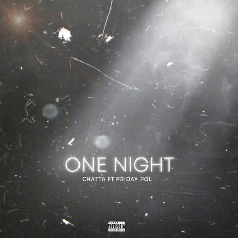 One Night ft. Friday Pol | Boomplay Music