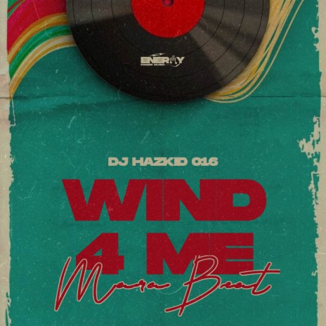 Wind 4 Me Mara Beat | Boomplay Music