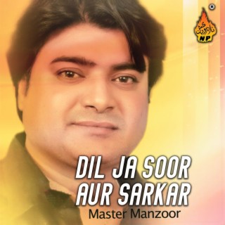 Dil Ja Soor Aur Sarkar