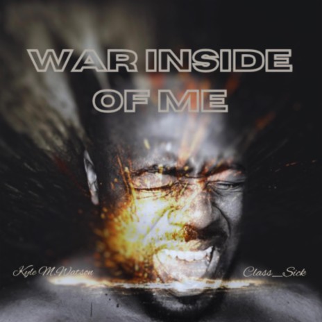 War Inside Of Me | Boomplay Music
