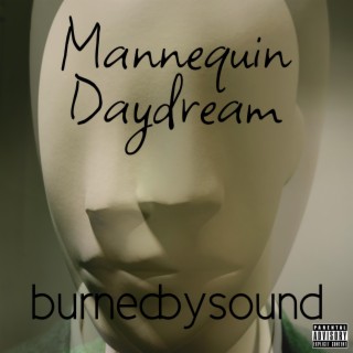 Mannequin Daydream