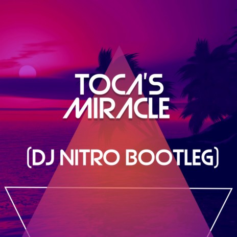 Miracle (Bootleg) | Boomplay Music