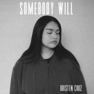 Somebody will lyrics | Boomplay Music