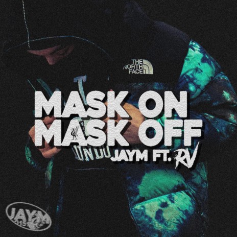 Mask On Mask Off ft. Rv | Boomplay Music