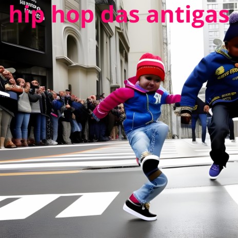 hip hop das antigas