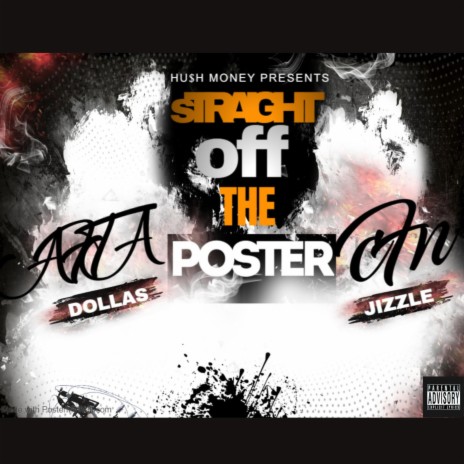 Straight Off The Poster ft. Cfn Jizzle | Boomplay Music