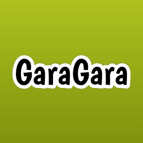 Garagara | Boomplay Music