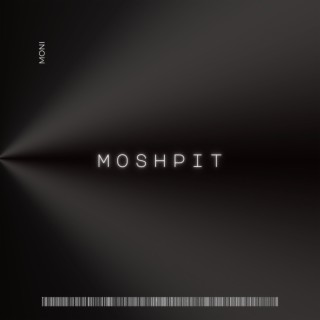 MOSHPIT