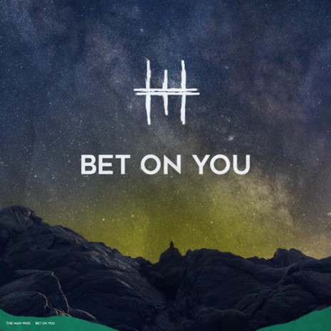 Bet on You | Boomplay Music