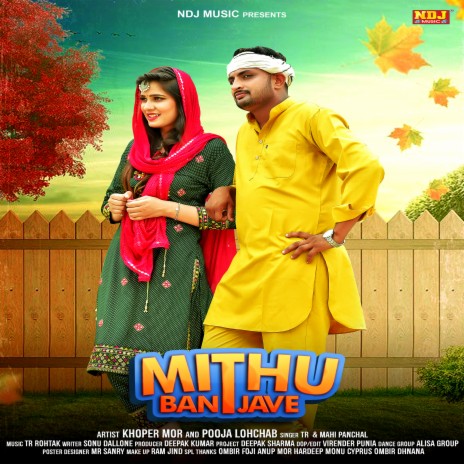 Mithu Ban Jave ft. Mahi Panchal | Boomplay Music