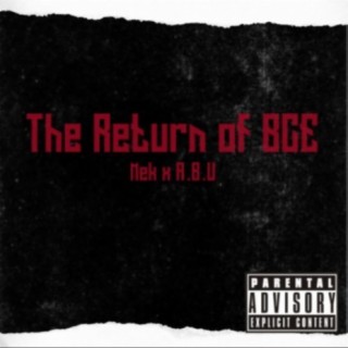 The Return of BCE (feat. A.B.U)