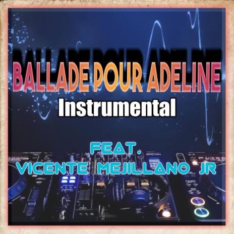 Ballade Pour Adeline (Instrumental) | Boomplay Music