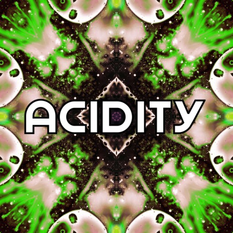 Acidity | Boomplay Music