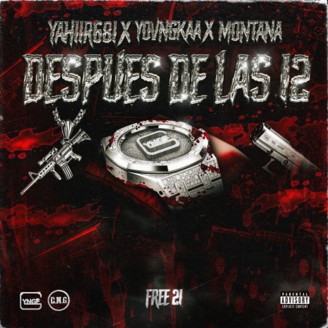 DESPUES DE LAS 12 ft. Yovngkaa & Montana